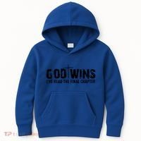 God Wins IVe Read The Final Chapter Gift Kids Hoodie thumb 0
