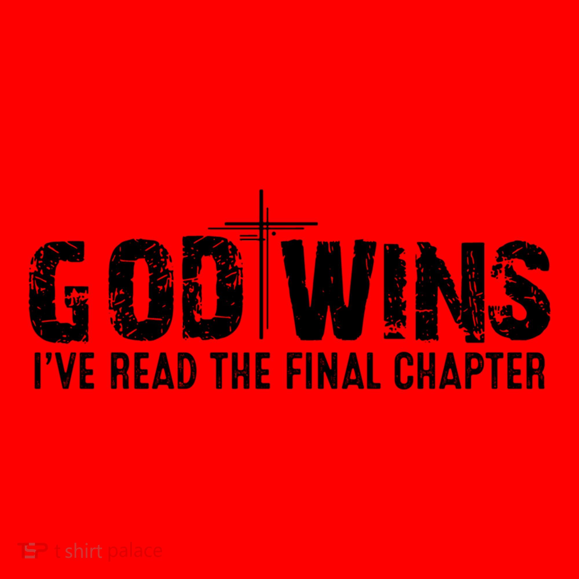 God Wins IVe Read The Final Chapter Gift Santa Hat