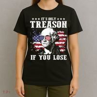 George Washington Its Only Treason If You Lose 4th Of July T-Shirt thumb 4