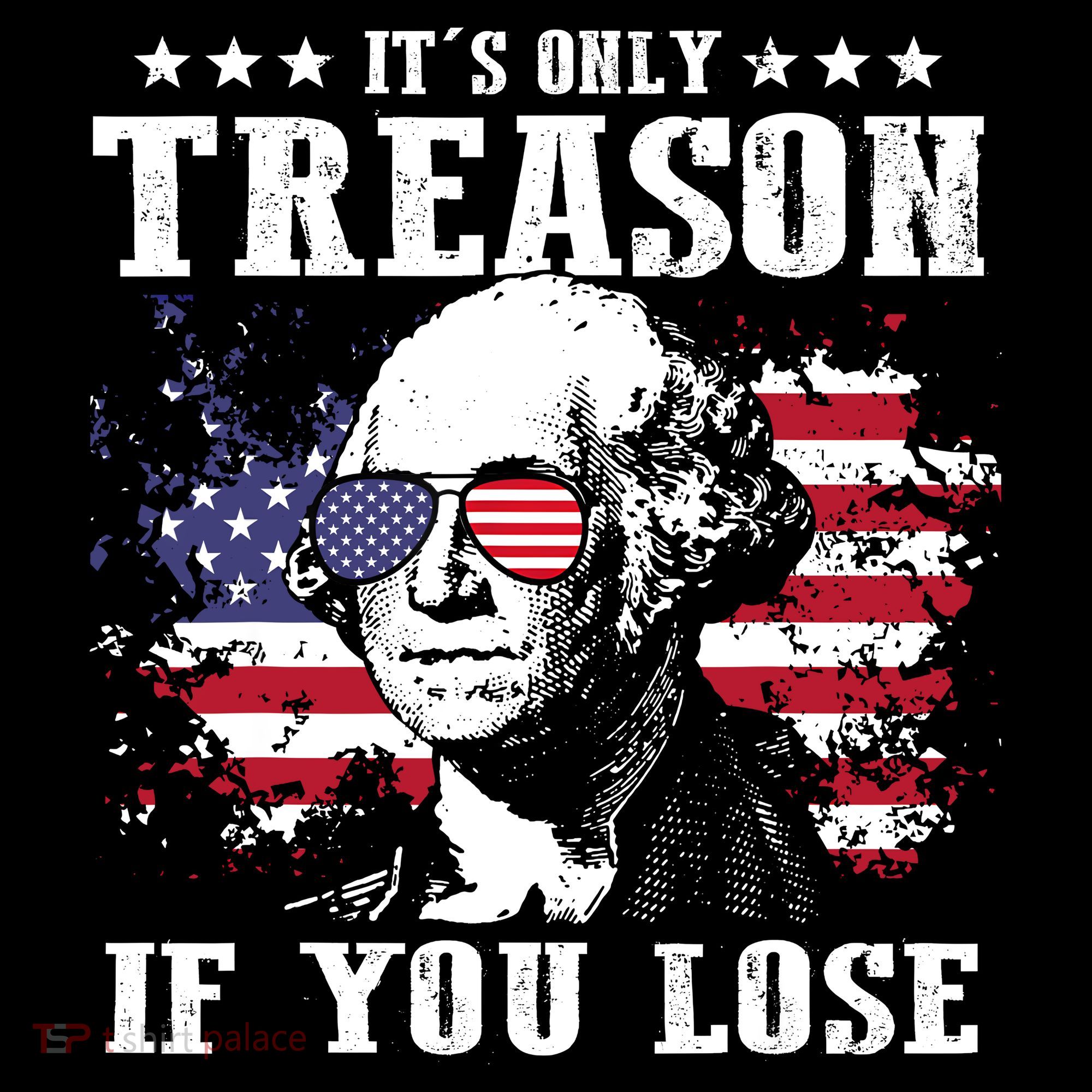 George Washington Its Only Treason If You Lose 4th Of July Coffee Mug