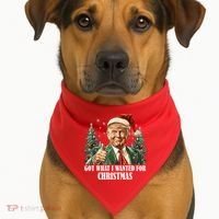 Got What I Wanted For Christmas Donald Trump USA-Made Doggie Bandana thumb 1