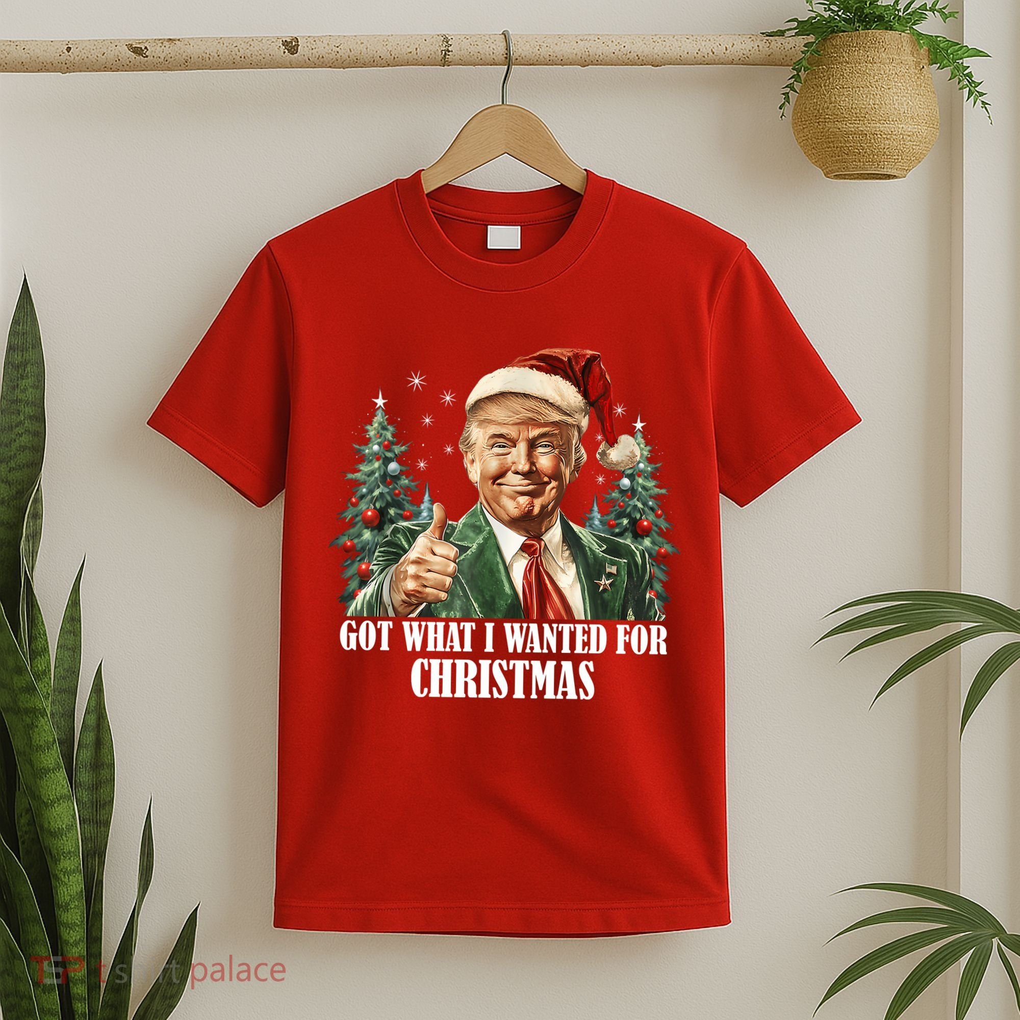 Got What I Wanted For Christmas Donald Trump T-Shirt