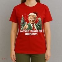 Got What I Wanted For Christmas Donald Trump T-Shirt thumb 4