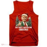 Got What I Wanted For Christmas Donald Trump Tank Top thumb 0