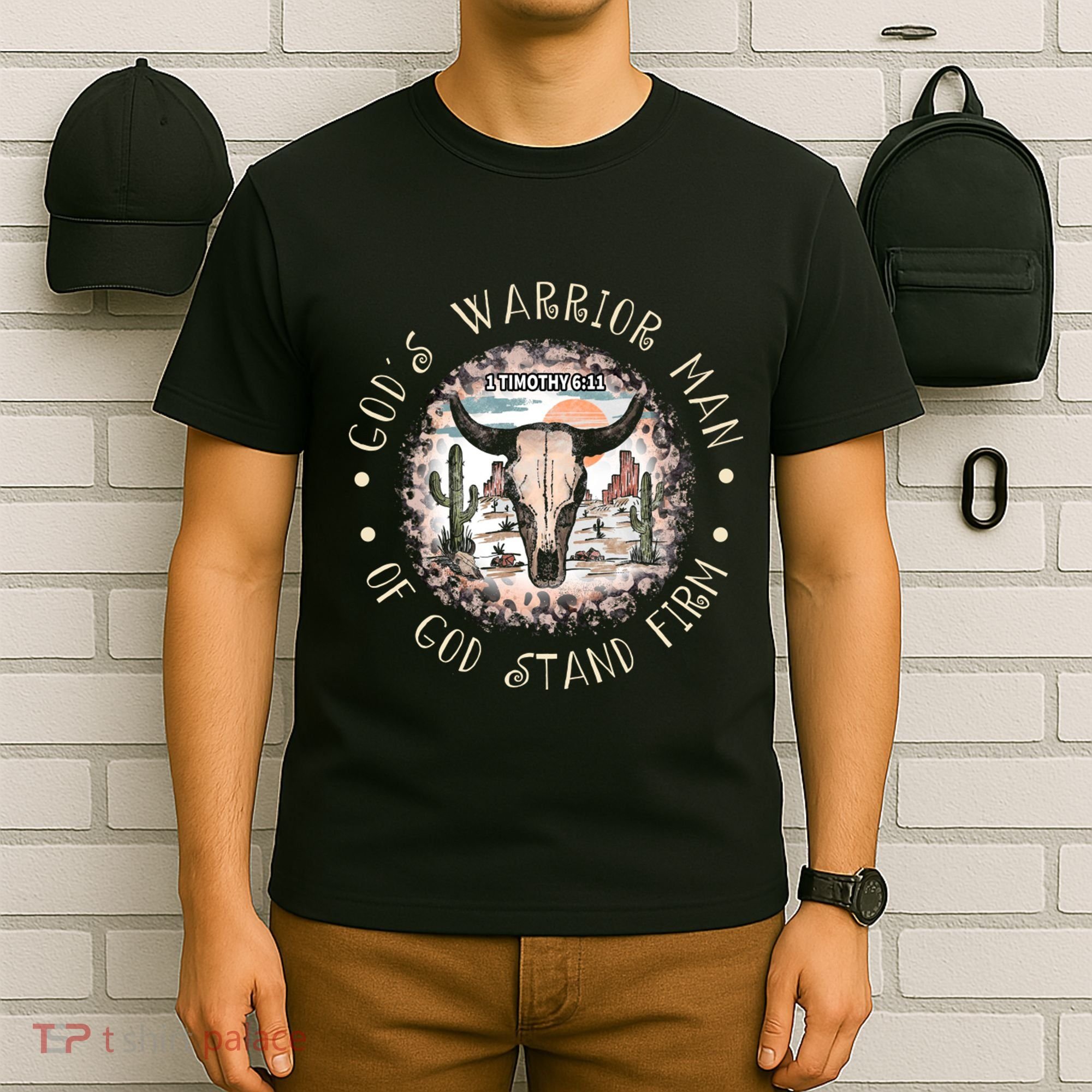 God&39;S Warrior Man Of God Stand Firm Bull Skull Desert T-Shirt