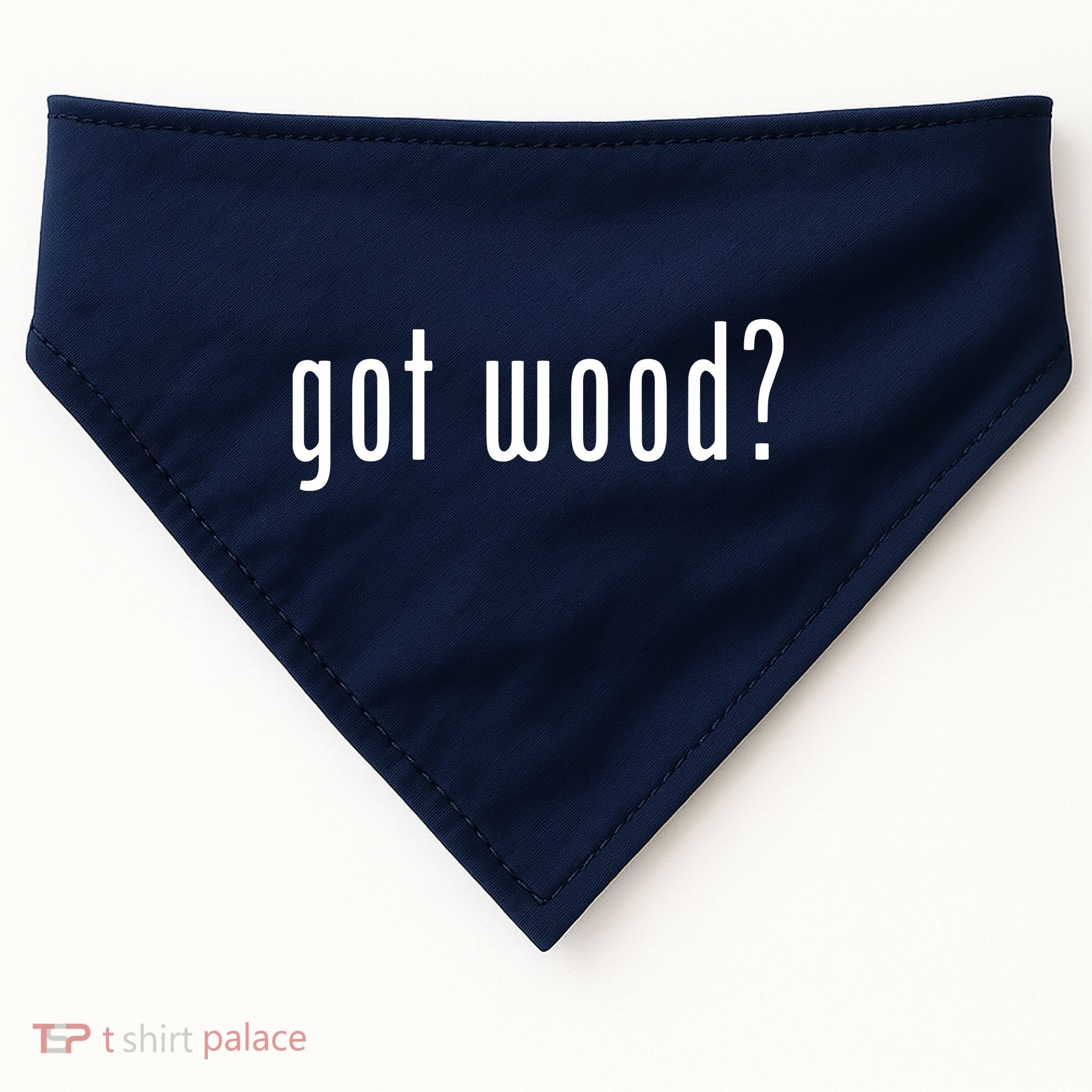 Got Wood Novelty Gift Saying Funny Woodworking USA-Made Doggie Bandana