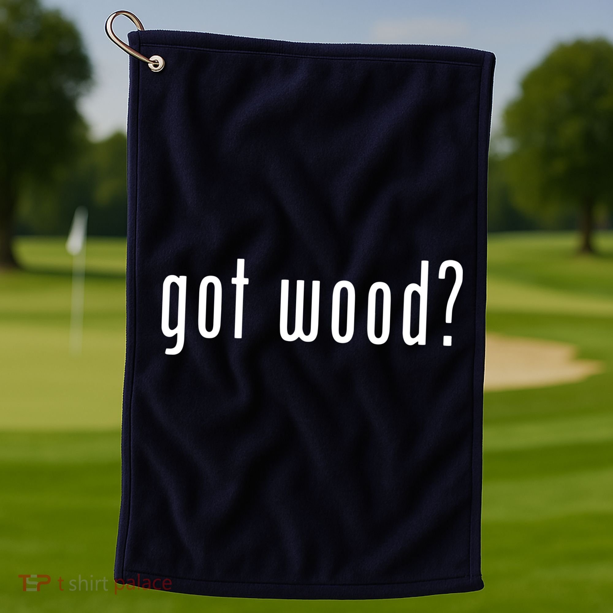 Got Wood Novelty Gift Saying Funny Woodworking Golf Towel
