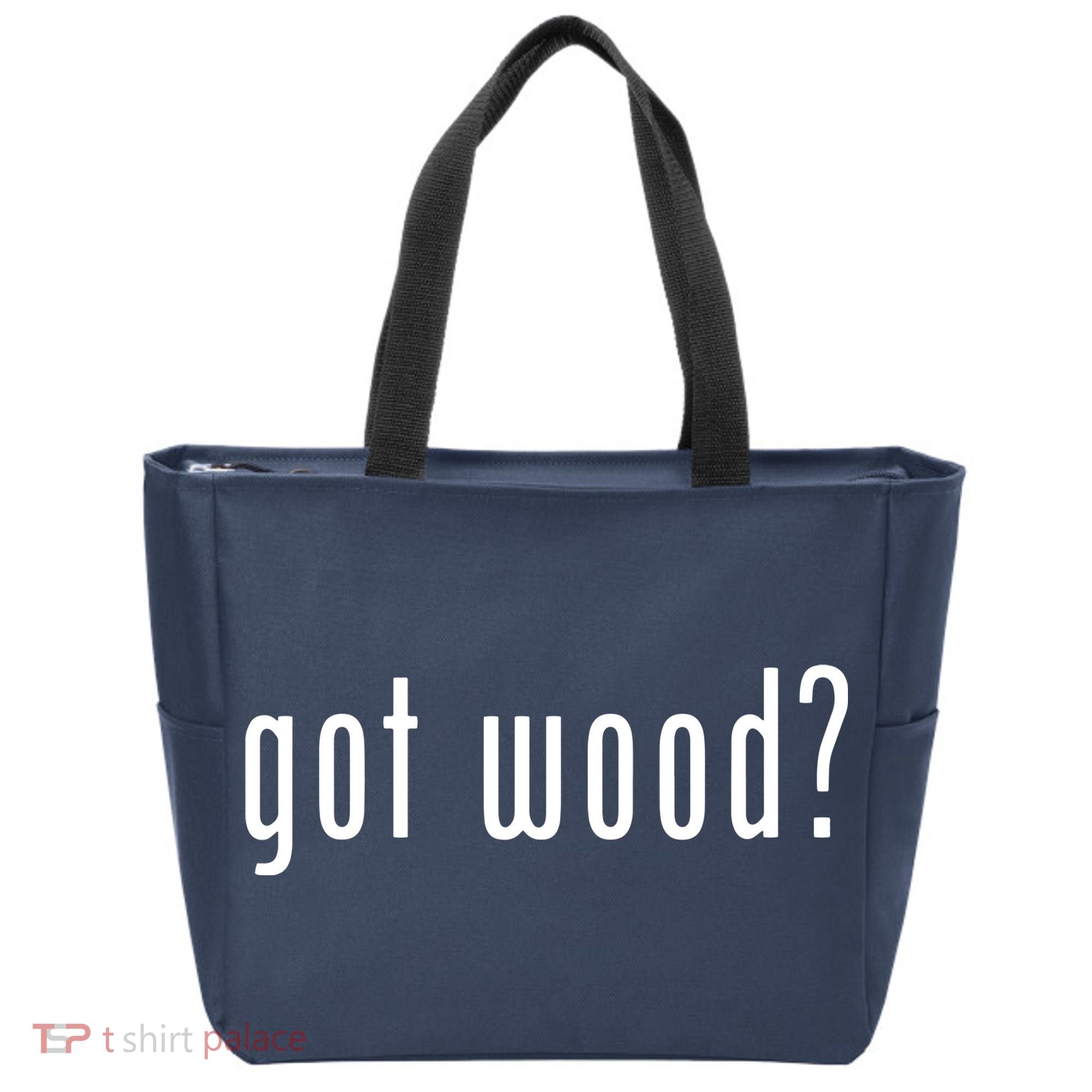 Got Wood Novelty Gift Saying Funny Woodworking Tote Bag