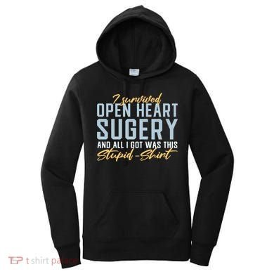 Get Well Open Heart Surgery Cool Gift Recovery Gift Gag Tcool Gift Cool Gift Women's Hoodie