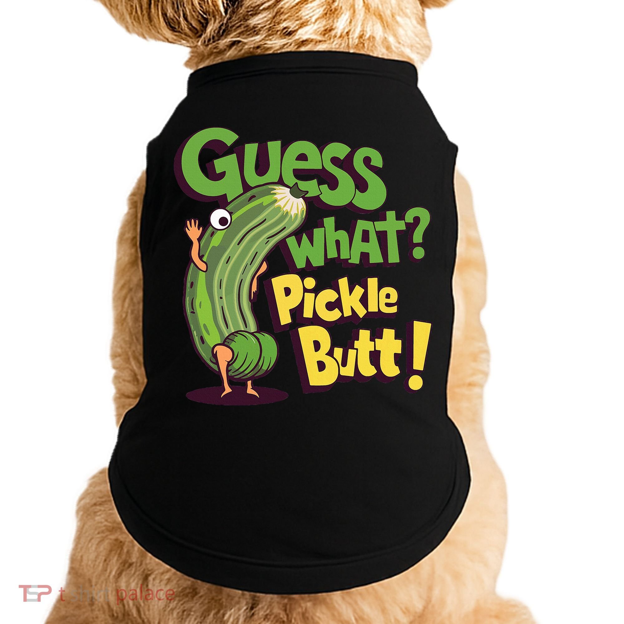 Guess What Pickle Butt! Funny Cucumber Meme Pickle Joke Doggie Tank