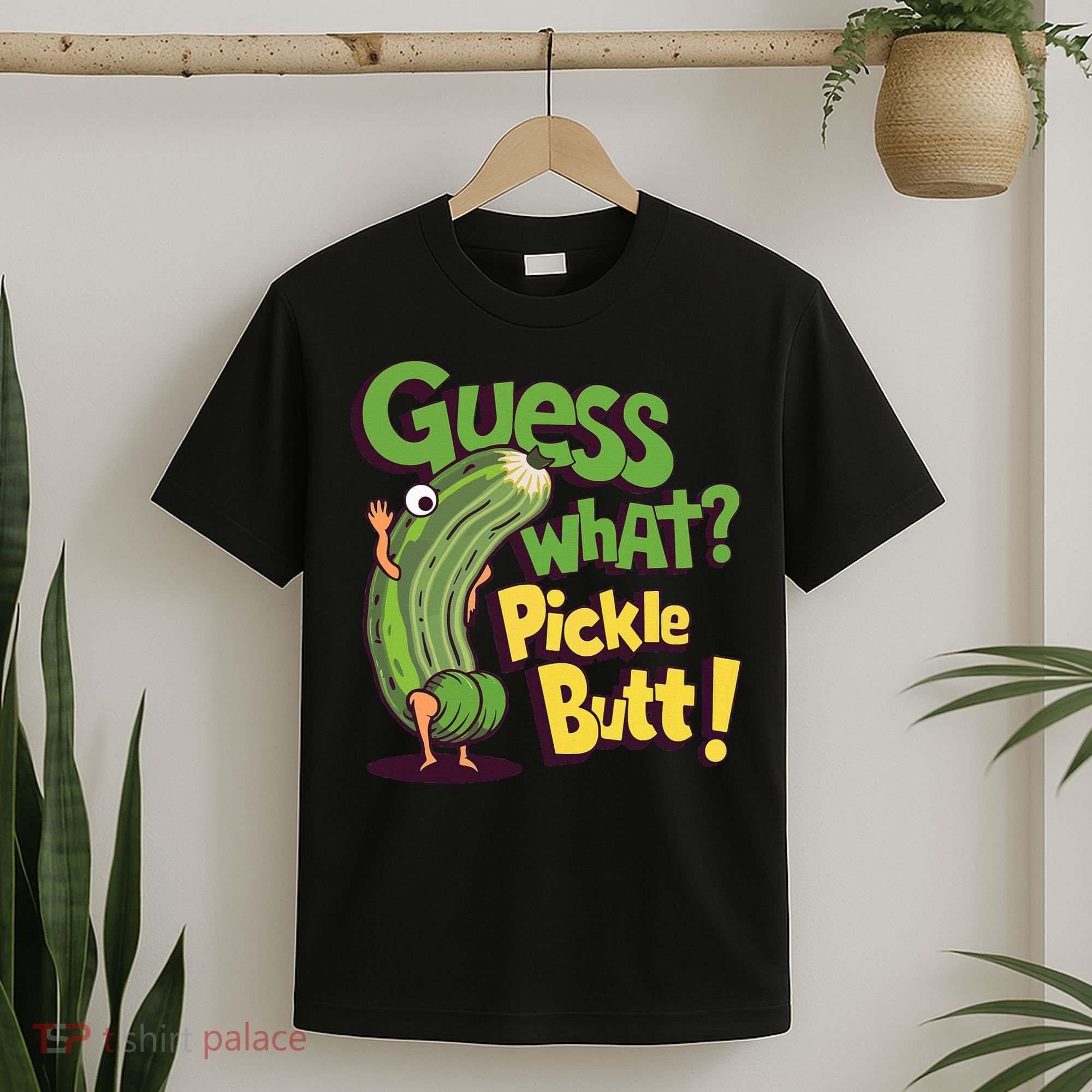 Guess What Pickle Butt! Funny Cucumber Meme Pickle Joke T-Shirt