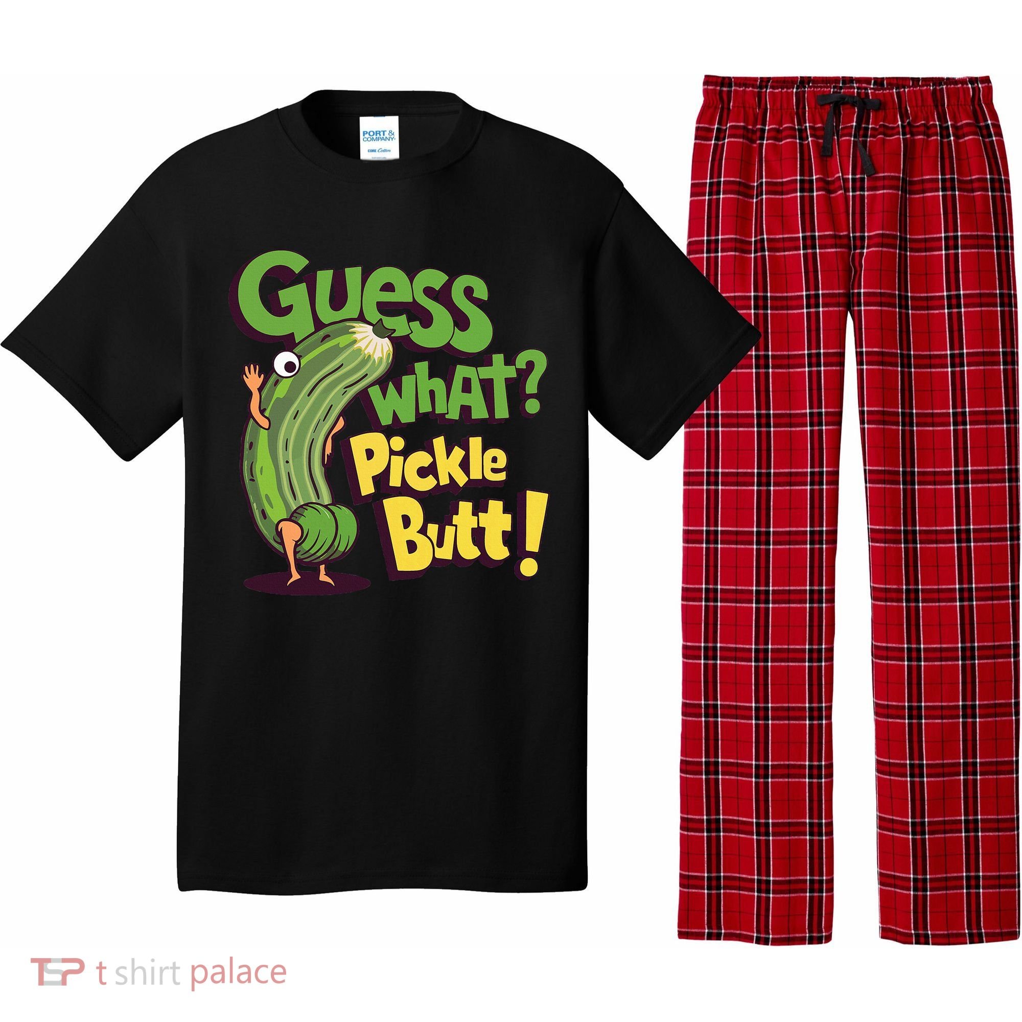Guess What Pickle Butt! Funny Cucumber Meme Pickle Joke Pajama Set
