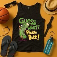 Guess What Pickle Butt! Funny Cucumber Meme Pickle Joke Tank Top thumb 4