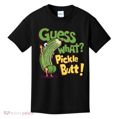 Guess What Pickle Butt! Funny Cucumber Meme Pickle Joke Kids T-Shirt