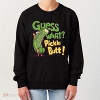 Guess What Pickle Butt! Funny Cucumber Meme Pickle Joke Women's Sweatshirt thumb 0