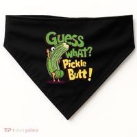 Guess What Pickle Butt! Funny Cucumber Meme Pickle Joke USA-Made Doggie Bandana thumb 0