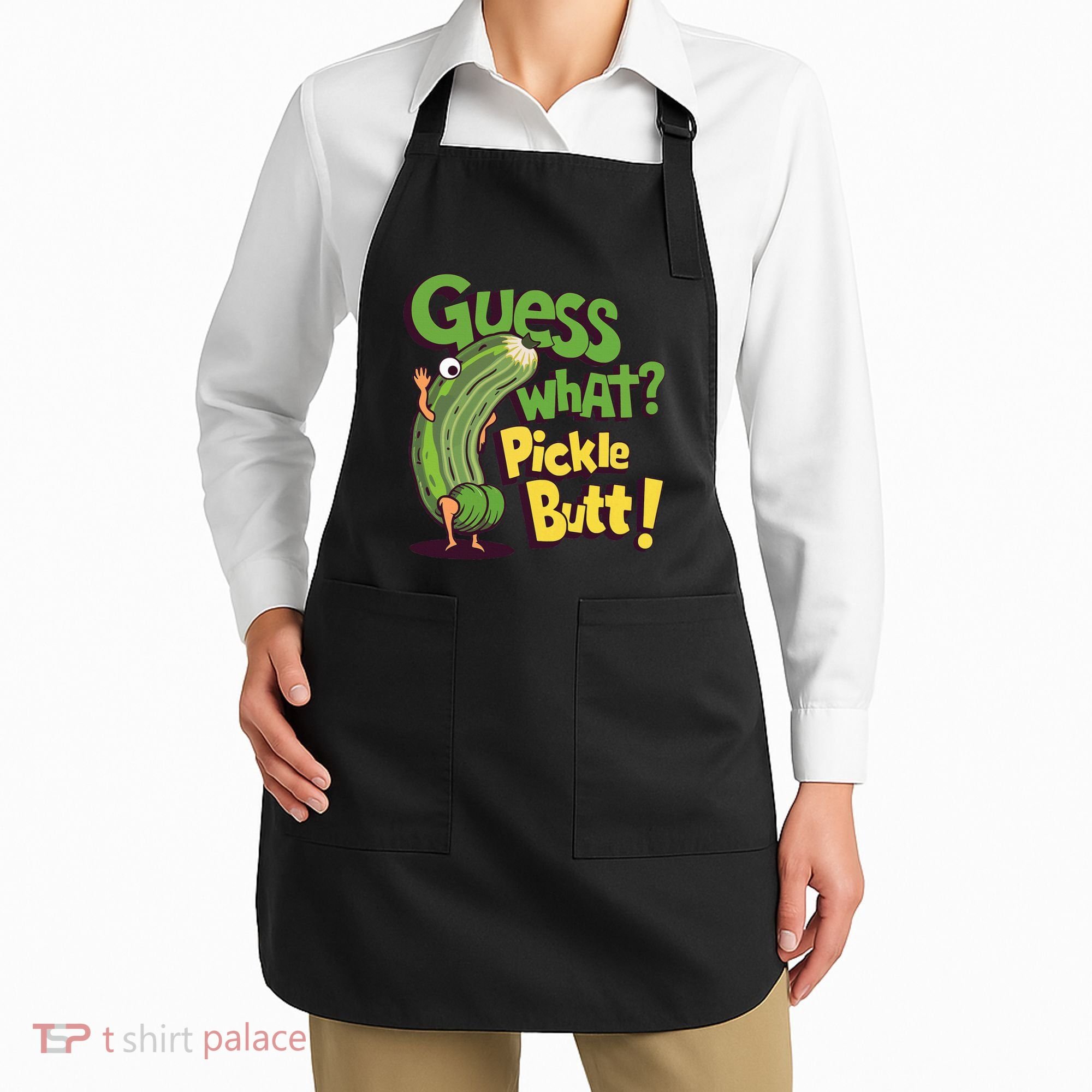 Guess What Pickle Butt! Funny Cucumber Meme Pickle Joke Apron