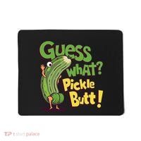 Guess What Pickle Butt! Funny Cucumber Meme Pickle Joke Mousepad thumb 0
