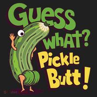 Guess What Pickle Butt! Funny Cucumber Meme Pickle Joke Hat thumb 2