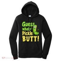 Guess What Pickle Butt! Funny Cucumber Meme Pickle Joke Women's Hoodie thumb 0