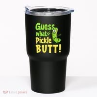 Guess What Pickle Butt! Funny Cucumber Meme Pickle Joke Tumbler thumb 0