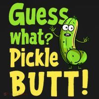 Guess What Pickle Butt! Funny Cucumber Meme Pickle Joke Ornament thumb 1