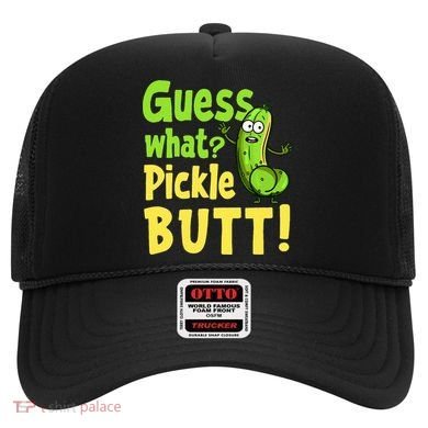 Guess What Pickle Butt! Funny Cucumber Meme Pickle Joke Hat