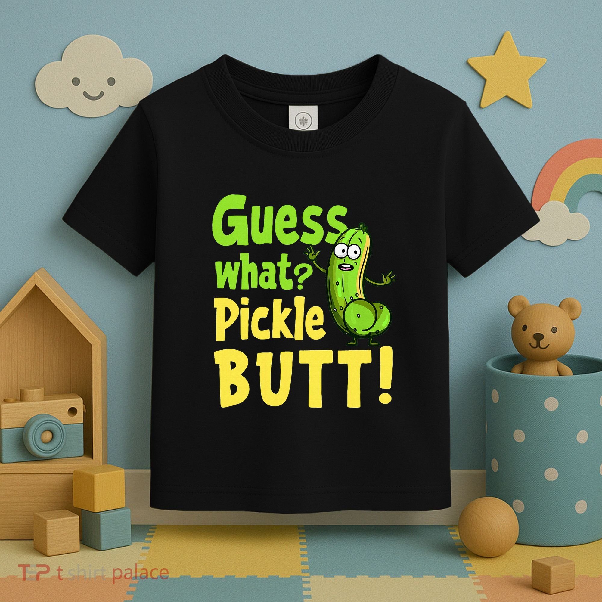 Guess What Pickle Butt! Funny Cucumber Meme Pickle Joke Toddler T-Shirt