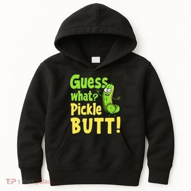 Guess What Pickle Butt! Funny Cucumber Meme Pickle Joke Kids Hoodie