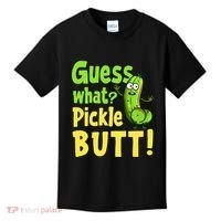 Guess What Pickle Butt! Funny Cucumber Meme Pickle Joke Kids T-Shirt thumb 0