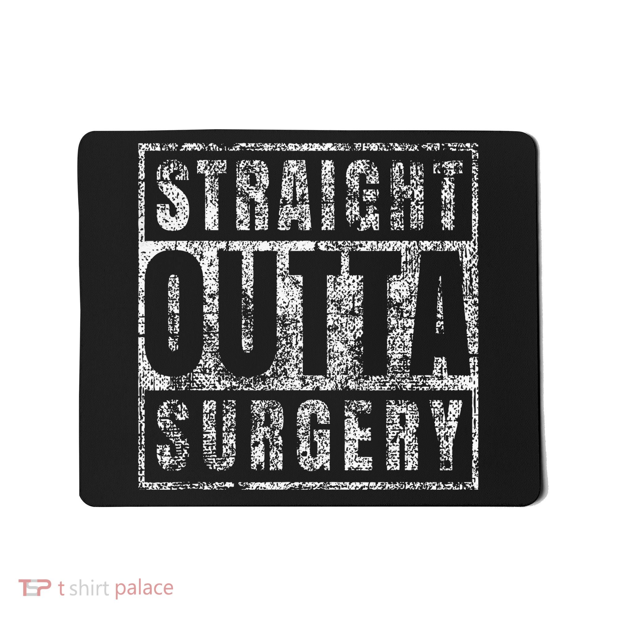 Get Well Soon Gifts Post Surgery Funny Straight Outta Mousepad