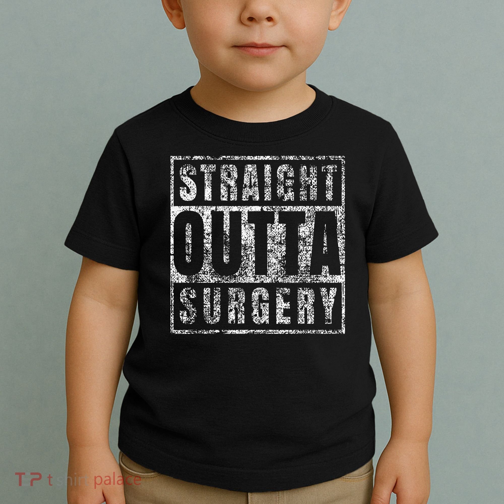 Get Well Soon Gifts Post Surgery Funny Straight Outta Toddler T-Shirt