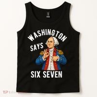 Geroge Washington Says 6-7 Tank Top thumb 2