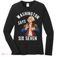 Geroge Washington Says 6-7 Women's Long Sleeve Shirt thumb 0