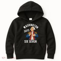 Geroge Washington Says 6-7 Kids Hoodie thumb 0