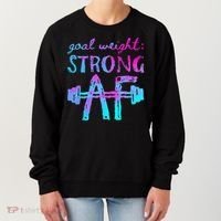 Goal Weight Strong AF Workout Motivational Women's Sweatshirt thumb 0