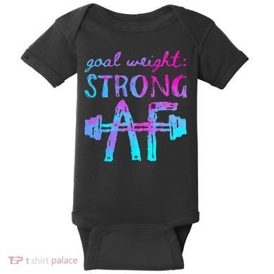 Goal Weight Strong AF Workout Motivational Baby Bodysuit