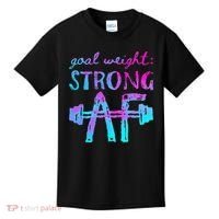 Goal Weight Strong AF Workout Motivational Kids T-Shirt thumb 0