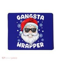 Gangsta Wrapper Santa Gangster Wrapper Funny Christmas Mousepad thumb 0