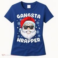 Gangsta Wrapper Santa Gangster Wrapper Funny Christmas Women's T-Shirt thumb 0