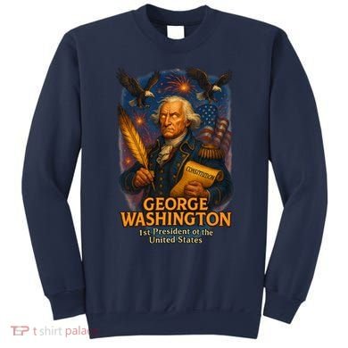 George Washington The Presidential Chronicles Sweatshirt