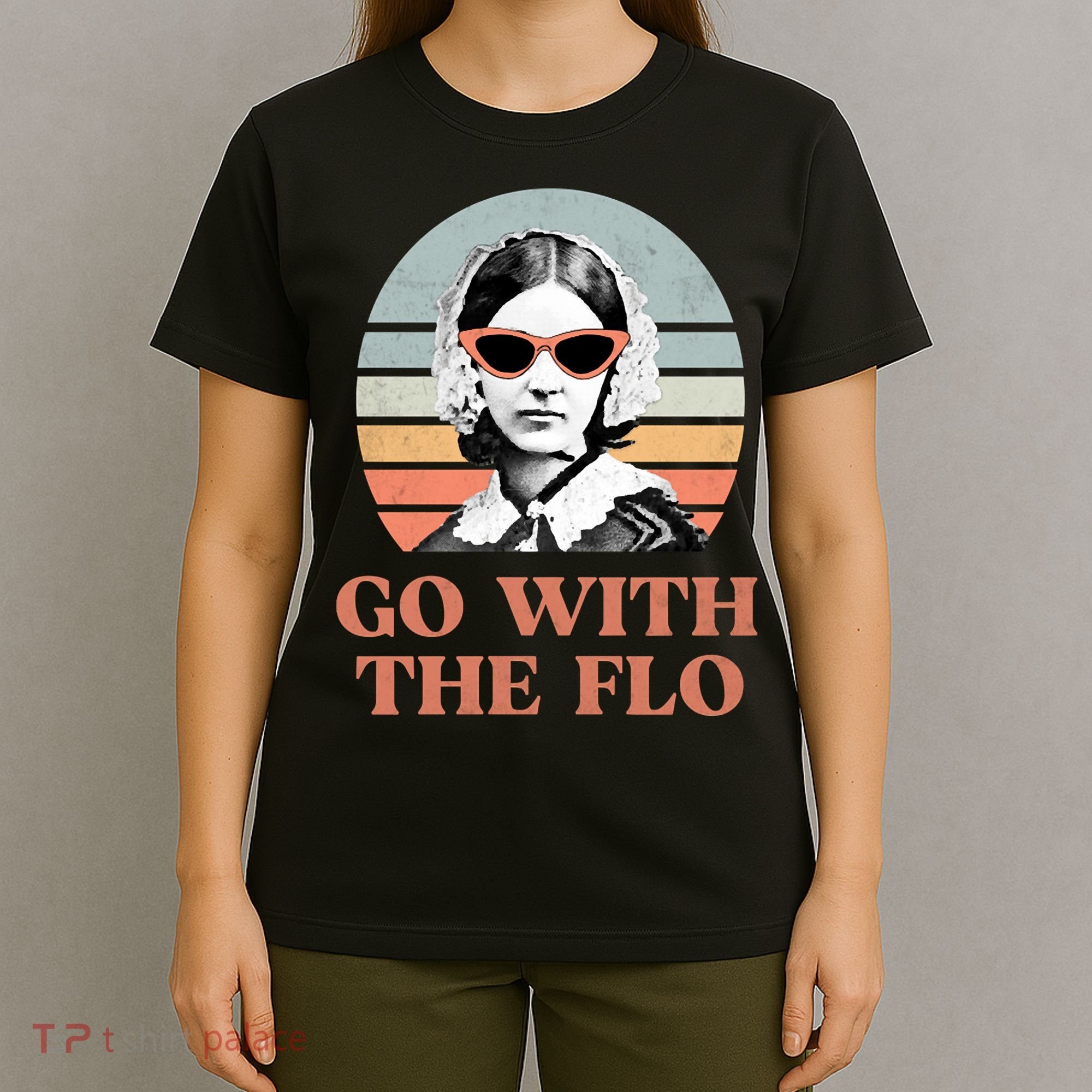 Go With The Flo Funny Nursing T-Shirt