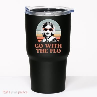 Go With The Flo Funny Nursing Tumbler