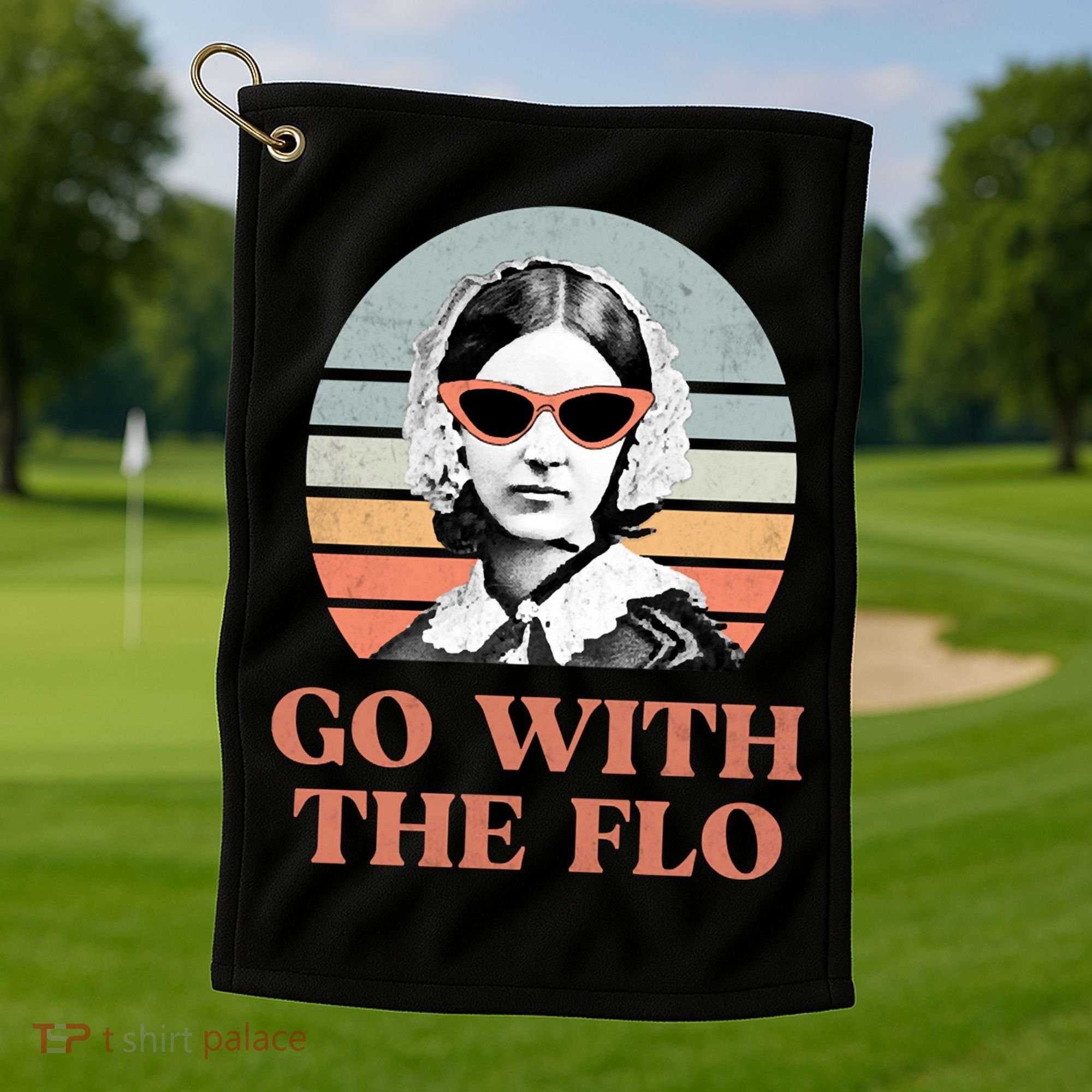 Go With The Flo Funny Nursing Golf Towel