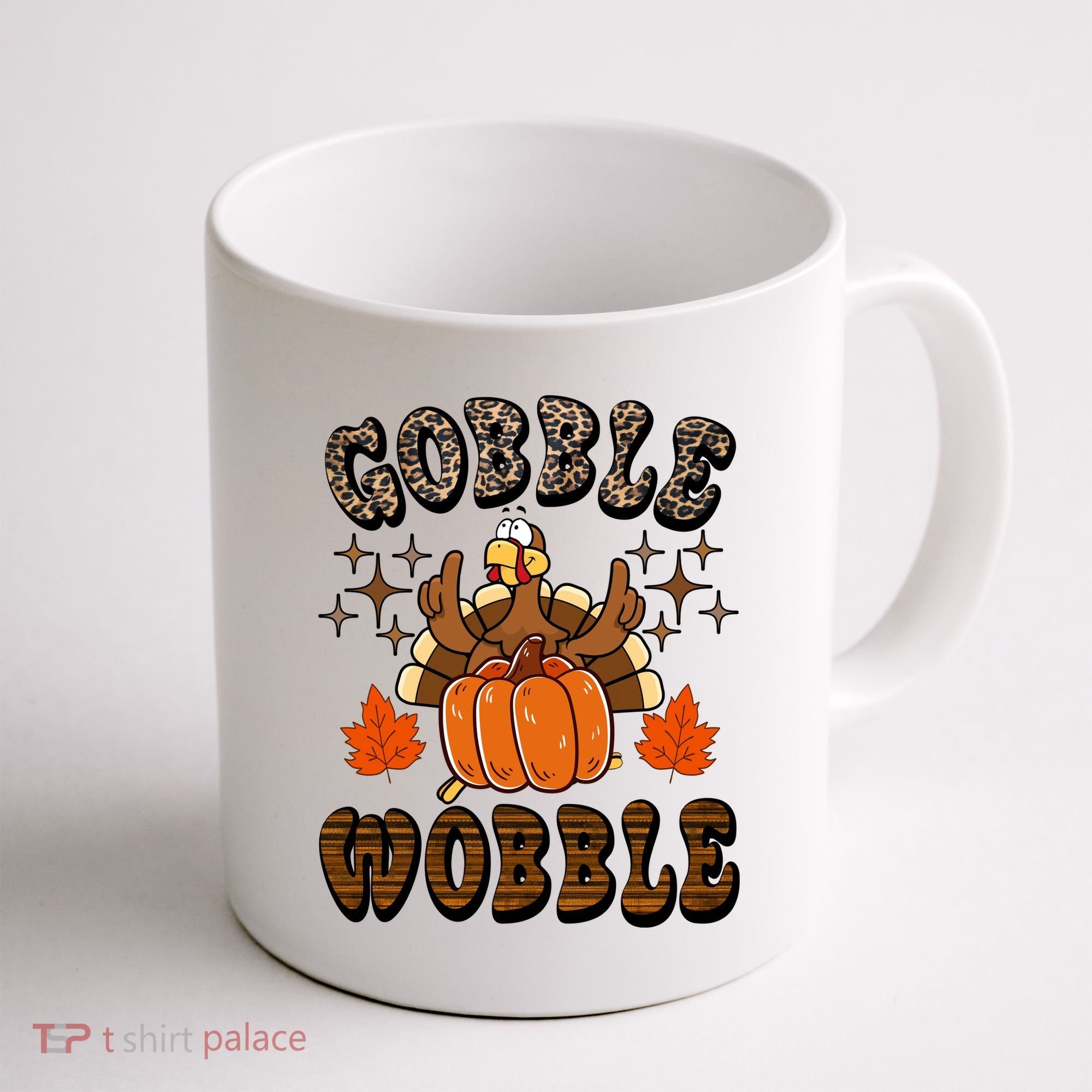 Gooble Wobble Turkey Thanksgiving Holiday Cheetah Coffee Mug