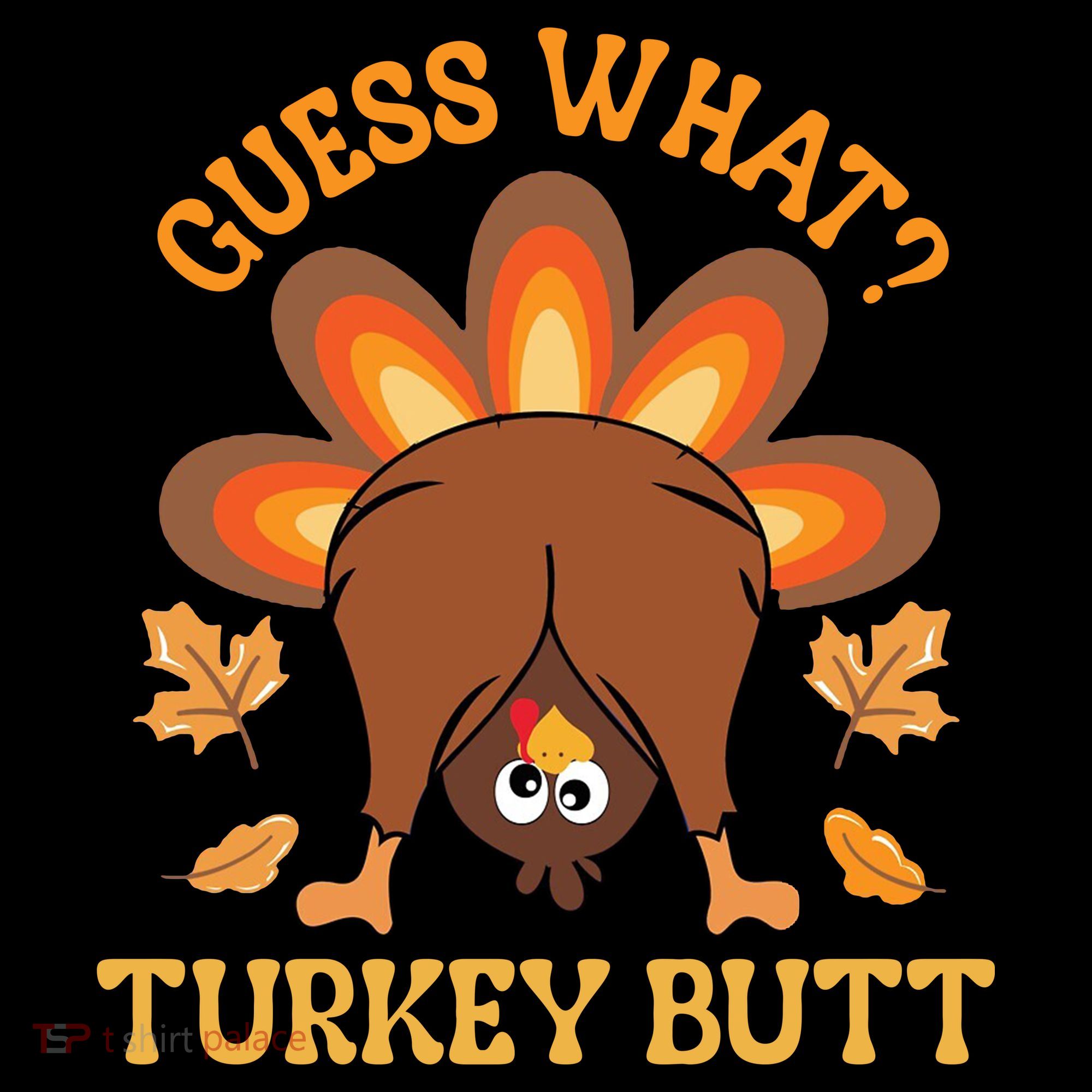 Guess What Turkey Butt Funny Thanksgiving Ornament