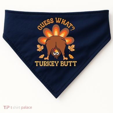 Guess What Turkey Butt Funny Thanksgiving USA-Made Doggie Bandana