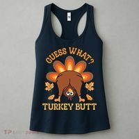 Guess What Turkey Butt Funny Thanksgiving Women's Tank Top thumb 3