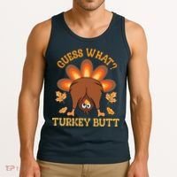 Guess What Turkey Butt Funny Thanksgiving Tank Top thumb 3