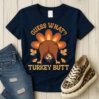Guess What Turkey Butt Funny Thanksgiving Women's T-Shirt thumb 3